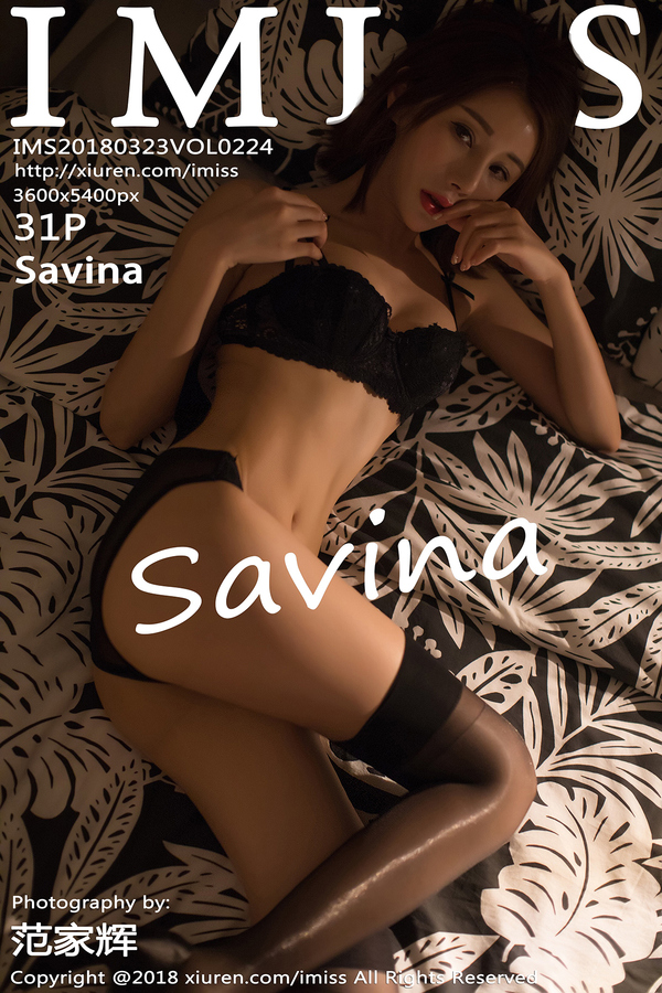 [IMISS爱蜜社] 2018.03.23 VOL.224 Savina [31P-65MB]